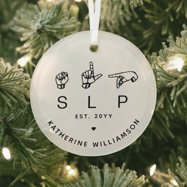 Custom SLP Speech Language Pathologist ASL Glass Tree Decoration (Insitu)