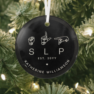 Custom SLP Speech Language Pathologist ASL Glass Tree Decoration