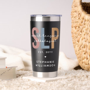 Custom SLP Speech Language Pathologist Insulated Tumbler