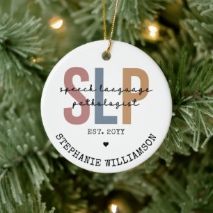 Custom SLP Speech Pathologist Speech Therapist Ceramic Ornament