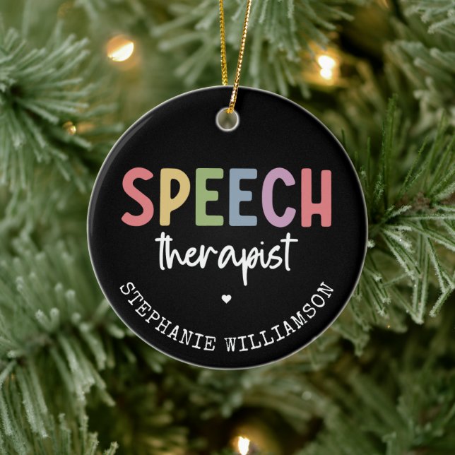 Custom SLP Speech Pathologist Speech Therapist Ceramic Ornament (Tree)