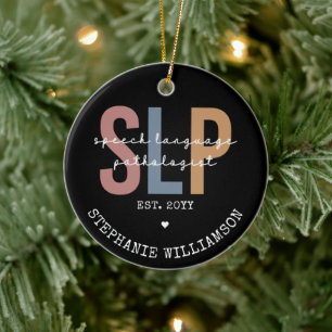 Custom SLP Speech Pathologist Speech Therapist Ceramic Ornament