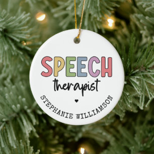 Custom SLP Speech Pathologist Speech Therapist Ceramic Ornament