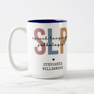 Custom SLP Speech Pathologist Speech Therapist Two-Tone Coffee Mug