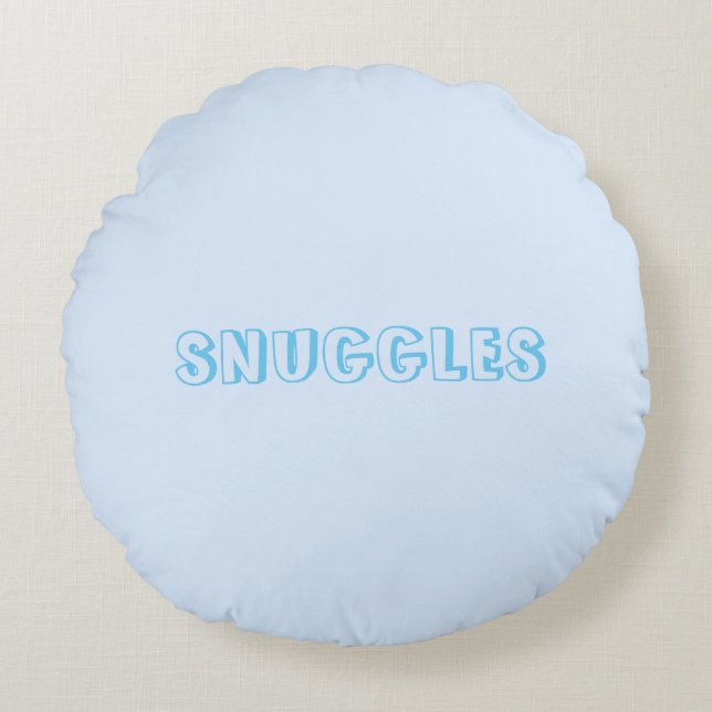Custom Snuggles name or text light blue cute Round Cushion (Front)