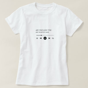 Custom Song Title & Artist Music Player T-Shirt