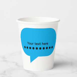 Custom Speech Bubble Design – Personalised Text Paper Cups