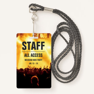 Custom Staff All Access Concert Pass Badge ID Badge