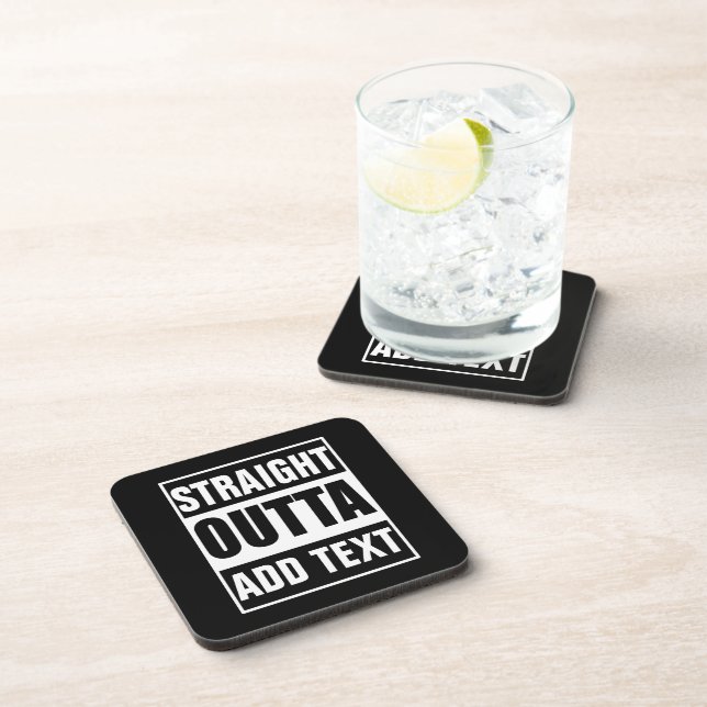 Custom Straight Outta Add Your Own Text Coaster (Right Side)