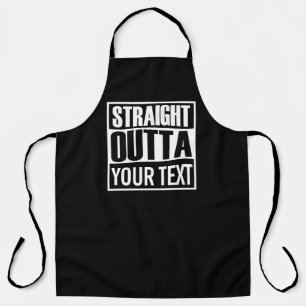 Custom STRAIGHT OUTTA black and white Apron