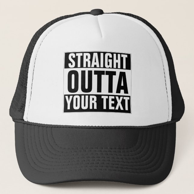 Custom STRAIGHT OUTTA Hat - add your text here (Front)