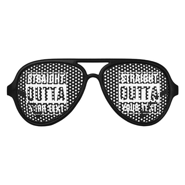 Custom STRAIGHT OUTTA party shades sunglasses (Front)