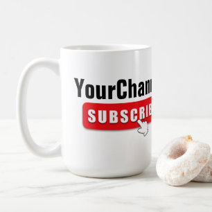 Custom Subscribe YourChannel Coffee Mug