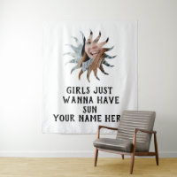 Custom sunshine photo Girls just wanna have sun