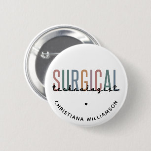 Custom Surgical Technologist Surgical Tech 6 Cm Round Badge