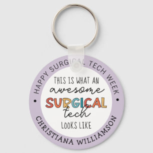 Custom Surgical Technologist Week Funny Gifts Key Ring