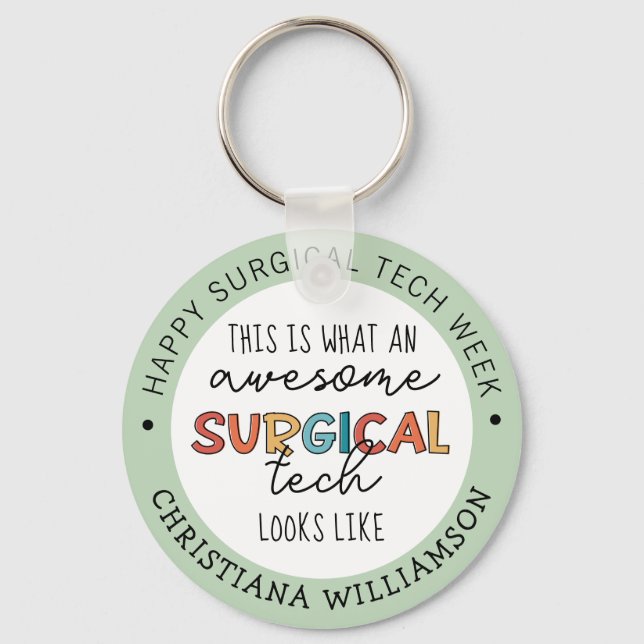 Custom Surgical Technologist Week Funny Gifts Key Ring (Front)