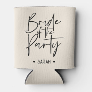 Custom Tan Bride of the Party Can Cooler