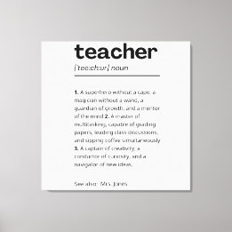 Custom Teacher Gift - Teacher Definition Present Canvas Print