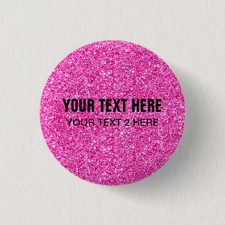 Custom Template Add Your Text Pink Glitter Look 3 Cm Round Badge