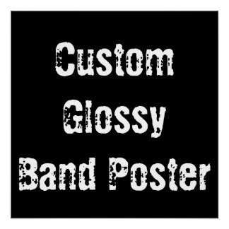 Custom Template Glossy Band Black & White Promo Poster