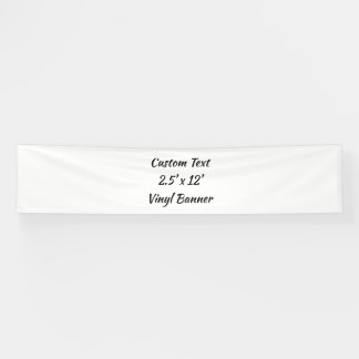 Custom Text 2.5' x 12' Vinyl  Banner