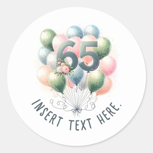 Custom Text 65th birthday balloon stickers (Front)