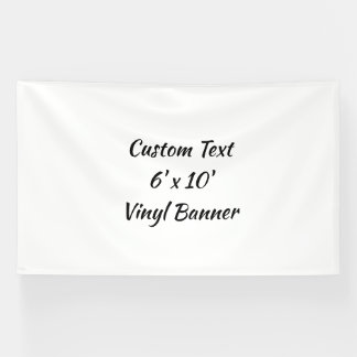 Custom Text 6' x 10' Vinyl  Banner