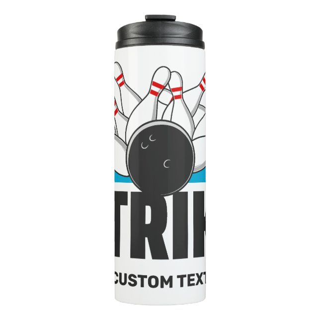 Custom Text Bowling Strike Thermal Tumbler (Front)