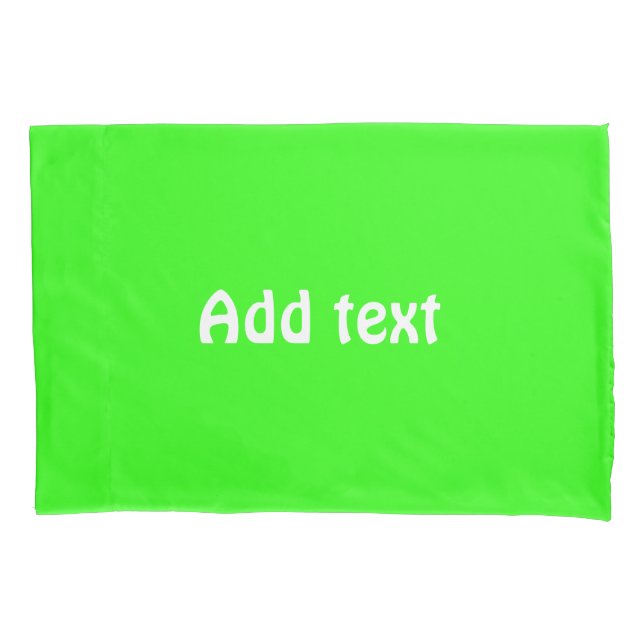 Custom text bright green plain pillowcase (Front)