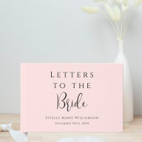 Custom Text Chic Blush Pink Letters to the Bride
