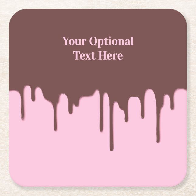 Custom Text Chocolate Drip Square Paper Coaster (Front)