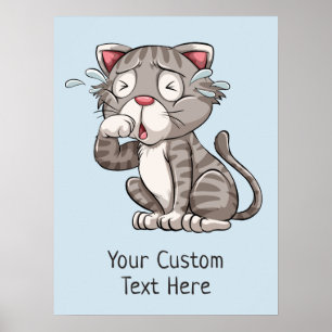 Custom text & colour Crying Cat poster
