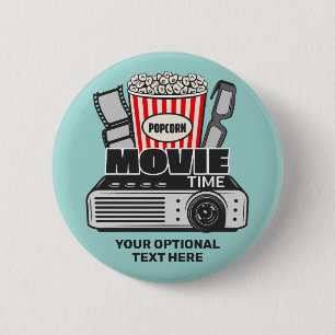 Custom Text & Colour Movie Time 6 Cm Round Badge