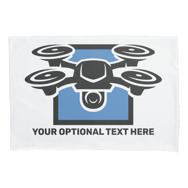 Custom Text Drone Pillowcase (Front)
