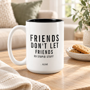 Custom Text Funny Friendship Two-Tone Coffee Mug