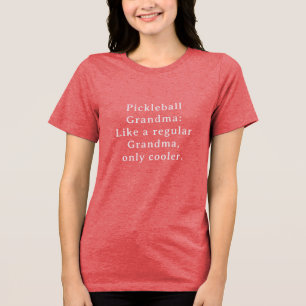 Custom Text Funny Grandma Pickleball  Tri-Blend Shirt
