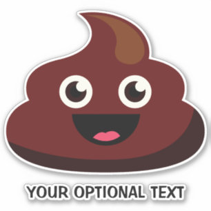 Custom text Happy Poop