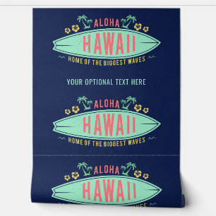 Custom Text Hawaiian Surfer Wallpaper