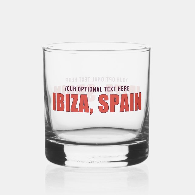 Custom Text Ibiza Spain Whiskey Glass (Front)