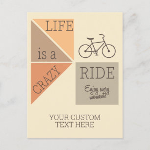 Custom Text Life is a Crazy Ride Postcard