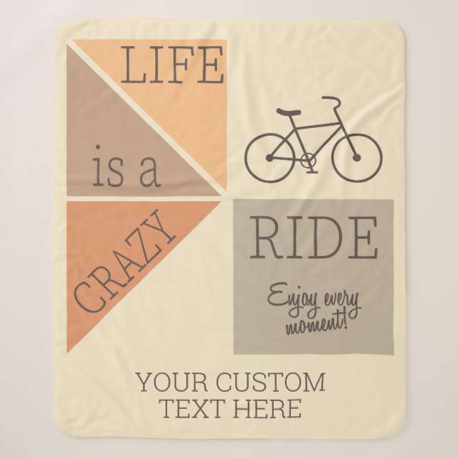 Custom Text Life is a Crazy Ride Sherpa Blanket (Front)