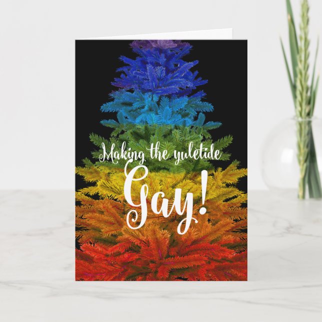 Custom Text "Making the Yuletide Gay!" Holiday Card (Front)