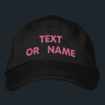 Custom Text Name Hat Your Embroidered Baseball Cap<br><div class="desc">Design Your Own Personalised Embroidered Hats with Custom Text - Add Your Text / Name / Logo / more - Choose Your Colour / Size / Font - Make Your Unique Baseball Hats / Caps Gifts :)</div>