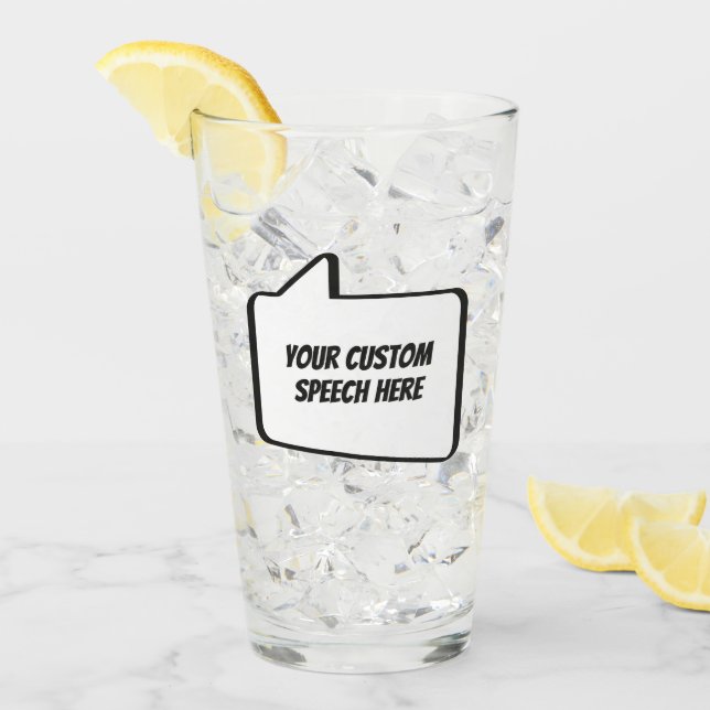 Custom Text & Name Speech Bubble Glass (Front Ice)