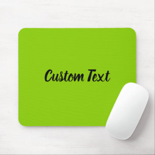 Custom Text on Lime Green with Black Script Mouse Pad