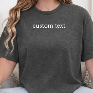 Custom Text Personalised Quote Inside Joke  Name T-Shirt