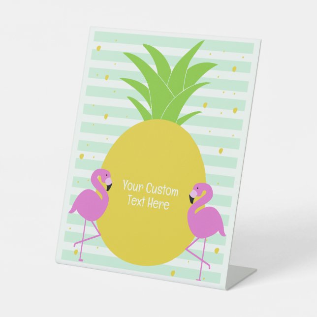 Custom Text Pineapple Flamingos Pedestal Sign (Front)