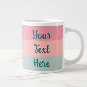 Custom Text Pink Peach Teal Typography Script Large Coffee Mug