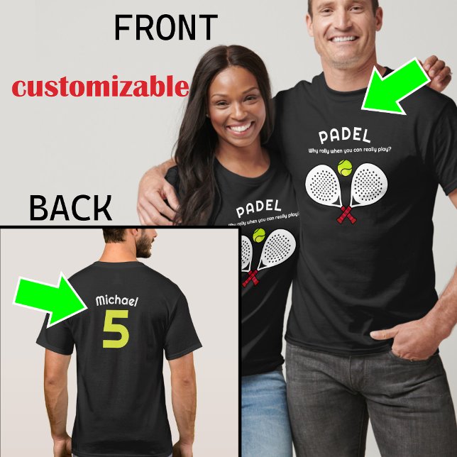 Custom text, Real Padel Player Tee (Custom text, both sides , Real Padel Player Tee)